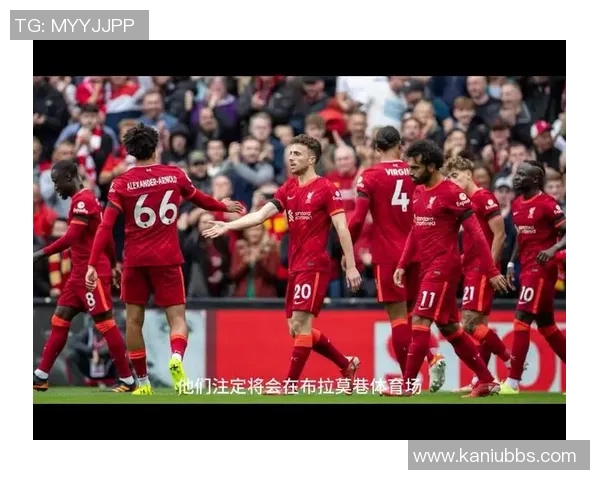 利物浦对谢菲尔德比赛前瞻及胜负预测分析与看点总结