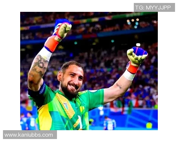 多纳鲁马：从青涩门将到世界顶级守护者的华丽转身与成长之路